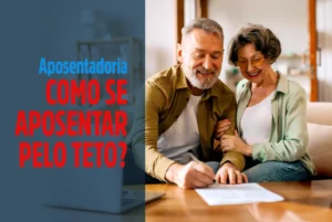 Como se aposentar pelo teto do INSS