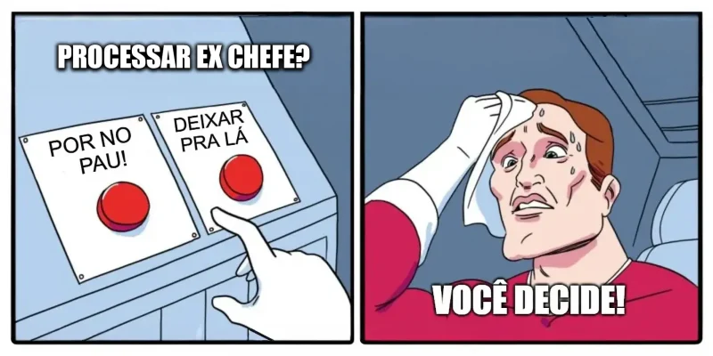 Processar ex-chefe pode prejudicar minha carreira e novos empregos?